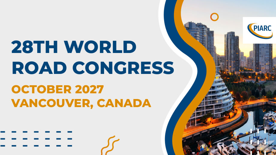 XXVIIIth World Road Congress Vancouver 2027 - PIARC (World Road Association)