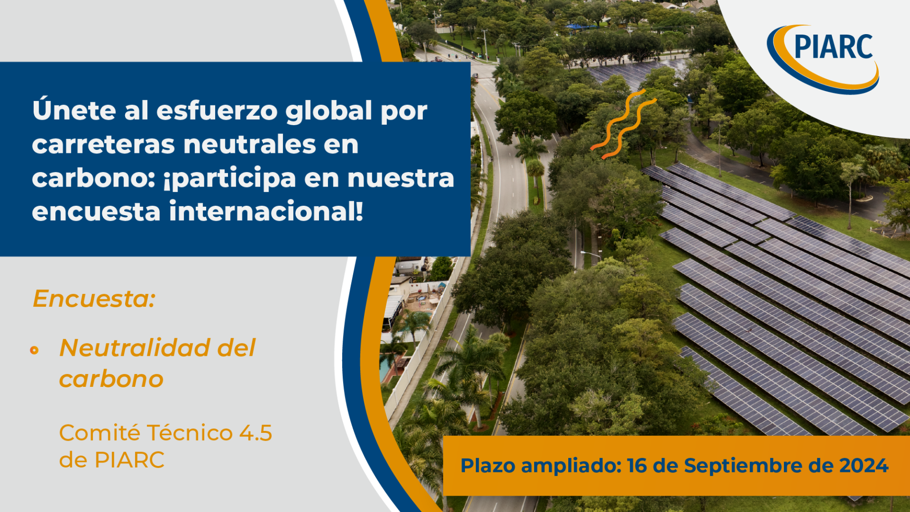 Únase al esfuerzo global por carreteras neutras en carbono: ¡participe en nuestra encuesta internacional!