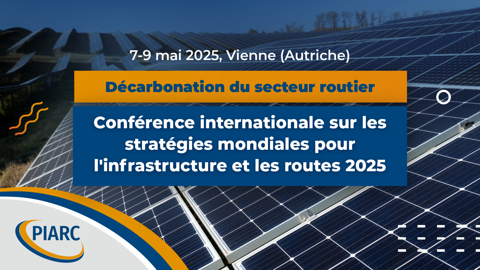 Ouvrir la voie à un avenir plus vert : Conférence PIARC sur la décarbonation des routes – Vienne 2025