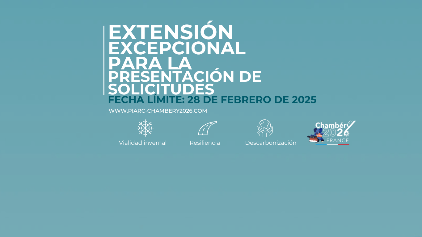 Ampliación extraordinaria: Convocatoria de contribuciones para el 17.º Congreso mundial de vialidad invernal y resiliencia de la carretera