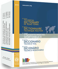 World Road Association Technical Dictionary of Road Terms avalaible in hard copy